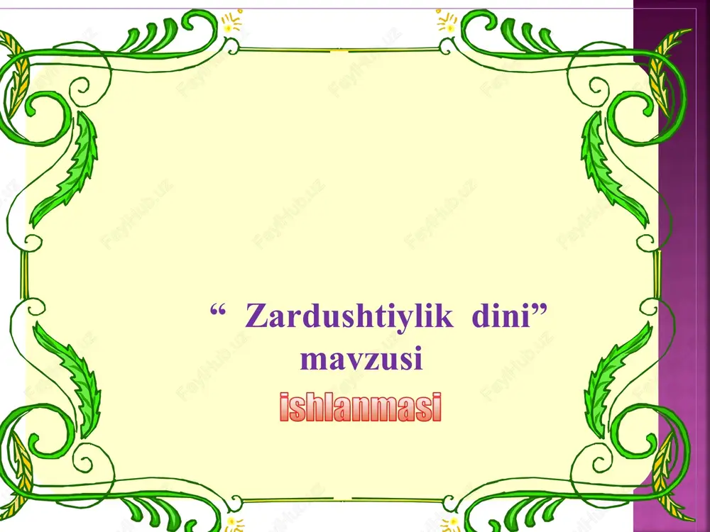 "zardushtiylik dini" — PPT