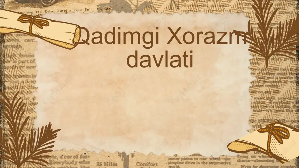 qadimgi xorazm davlati — PPTX