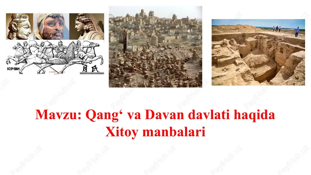 qang‘ va davandavlati haqida xitoy manbalari — PPTX