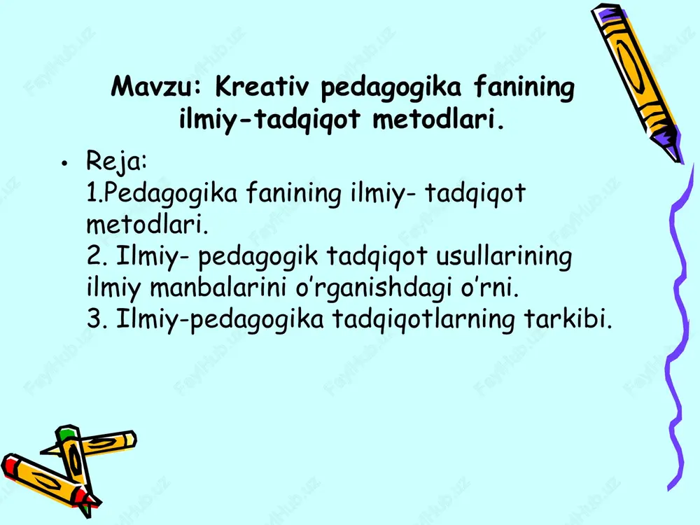 kreativ pedagogika fanining ilmiy-tadqiqot metodlari — PPT