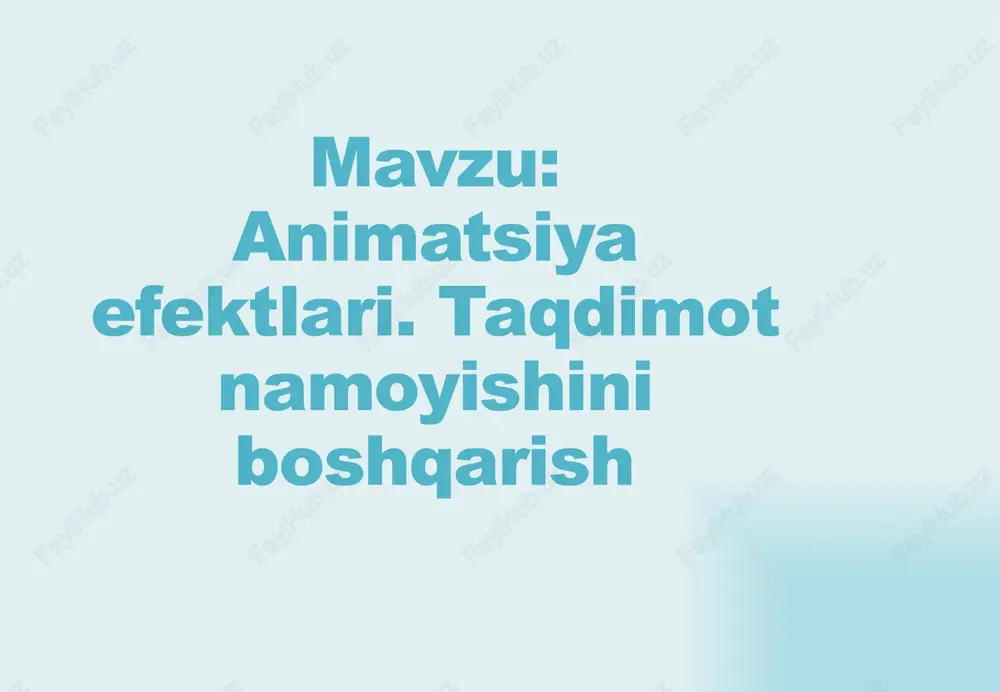 animatsiya effektlari — PPTX