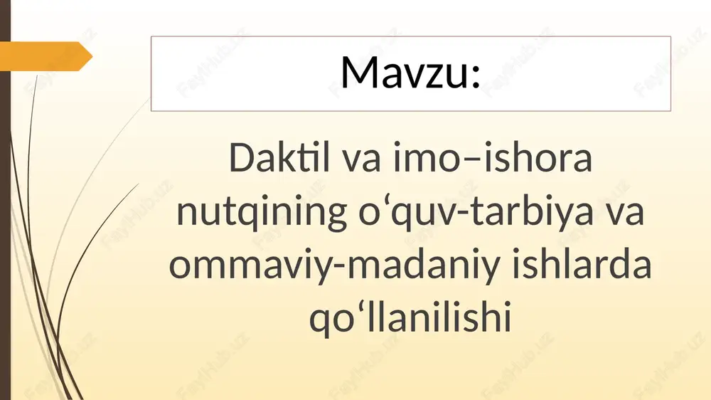 daktil va imo–ishora nutqi — PPTX
