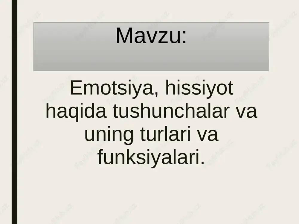emotsiya va hissiyotlar — PPTX