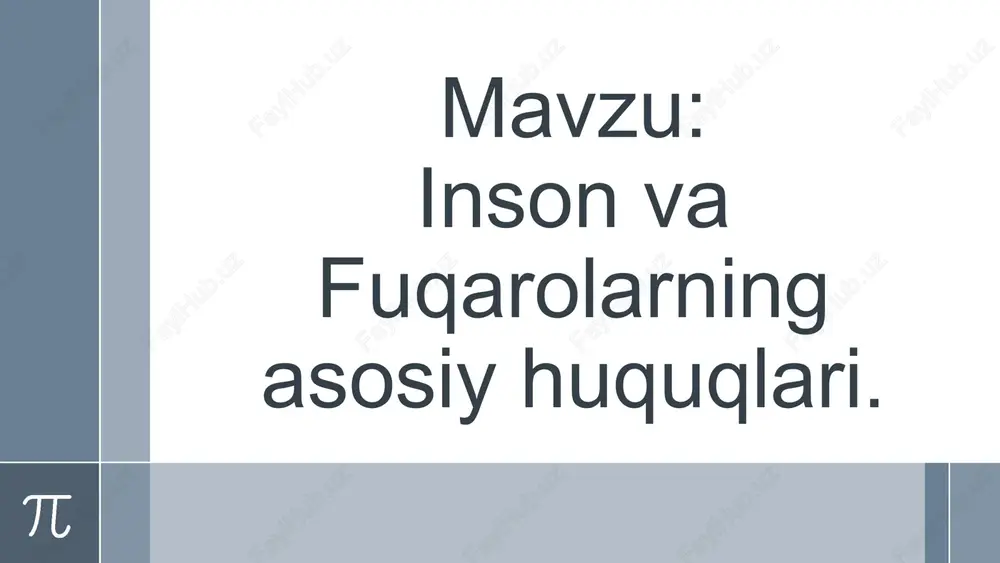 inson va fuqarolarning asosiy huquqlari — PPTX