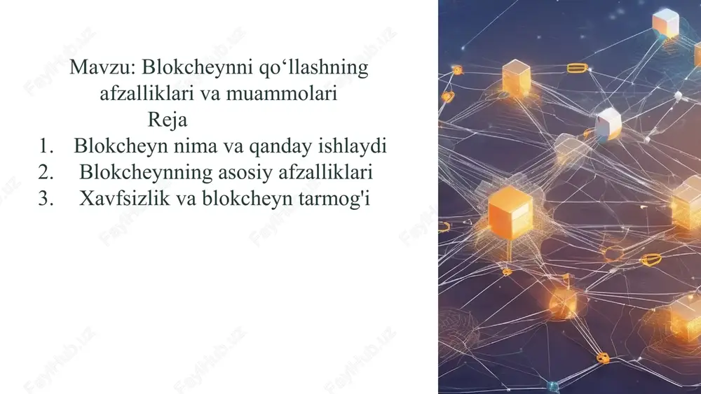 blokcheynni qo‘llashning afzalliklari va muammolari — PPTX