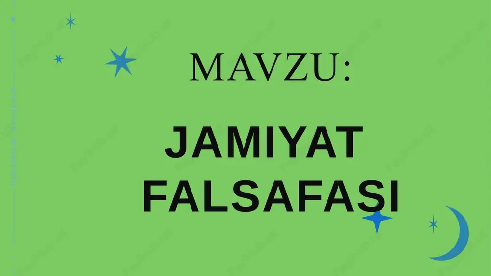 jamiyat falsafasi — PPTX