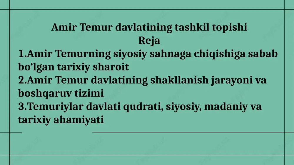 amir temurdavlatining tashkiltopishi — PPTX
