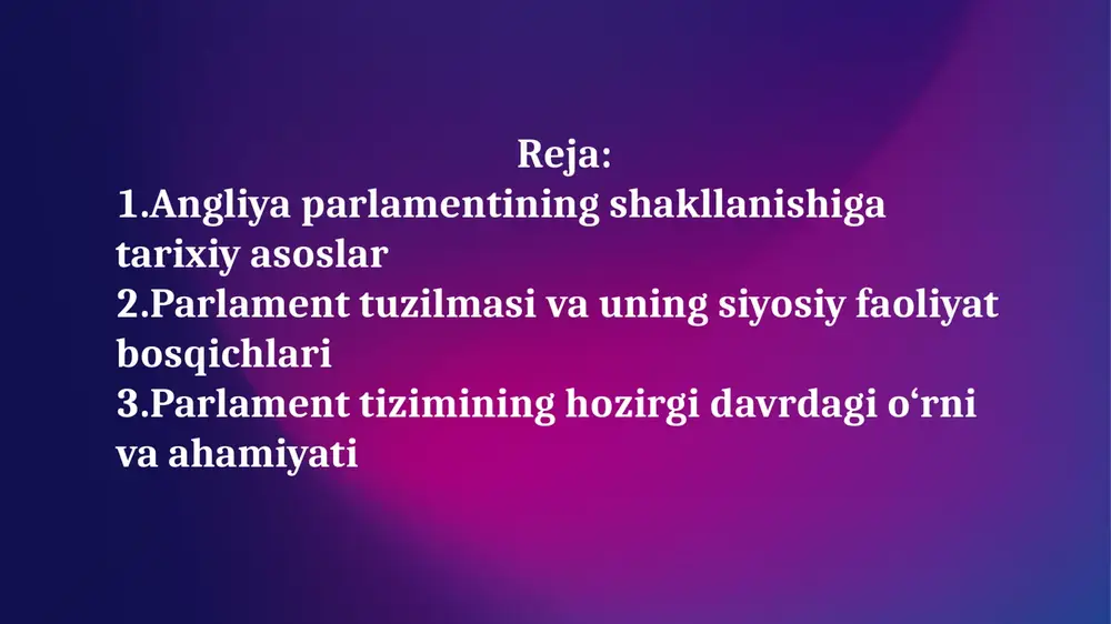 angliya parlamentining shakllanishi va faoliyati — PPTX