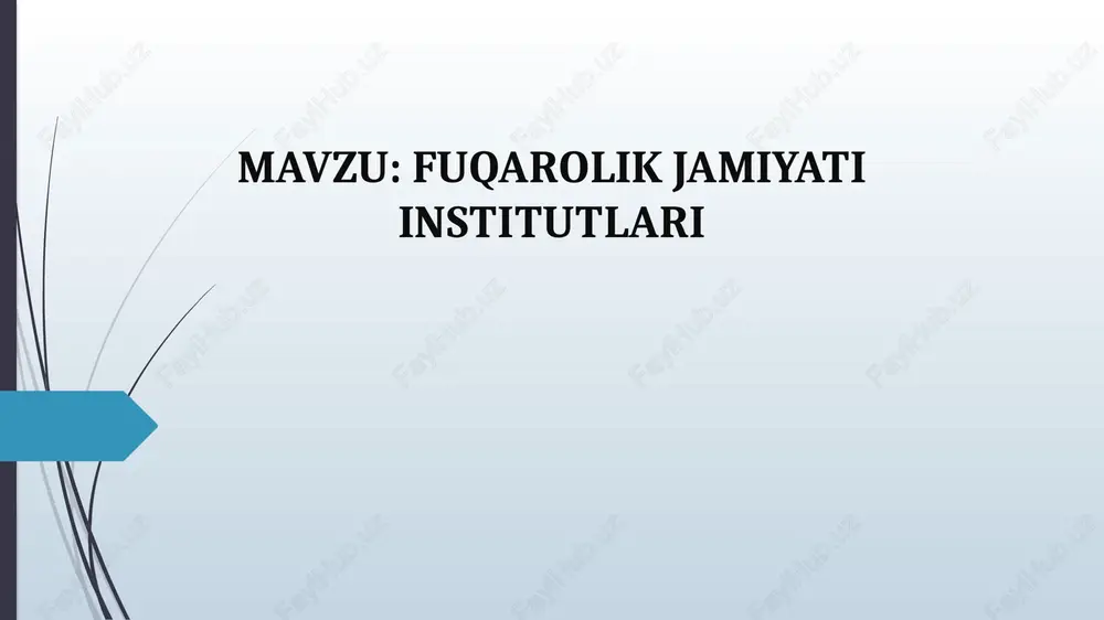 fuqarolik jamiyati institutlari — PPTX