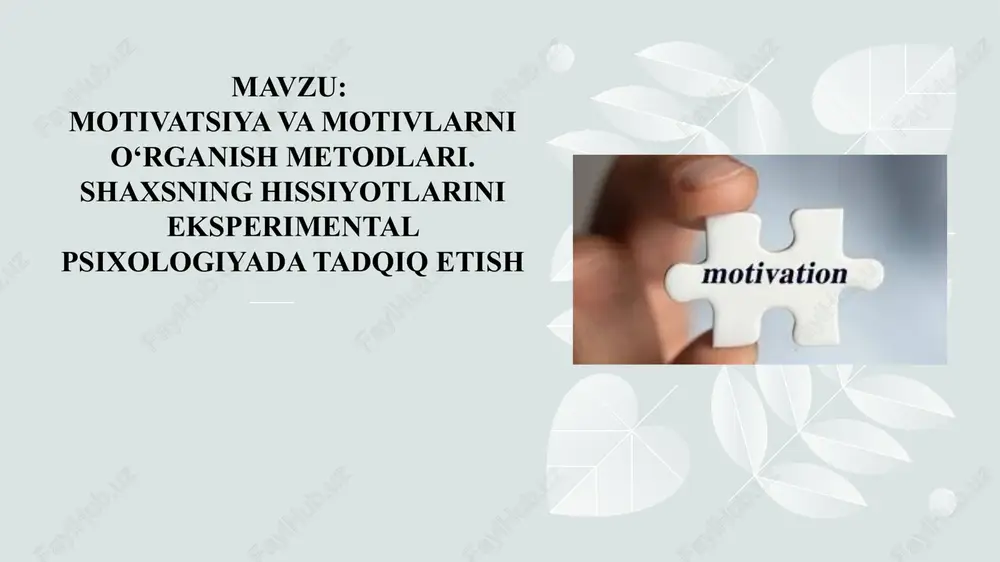 motivatsiya va motivlarni o‘rganish metodlari — PPTX