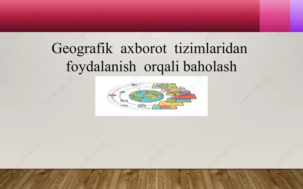 geoaxborottizimi — PPTX