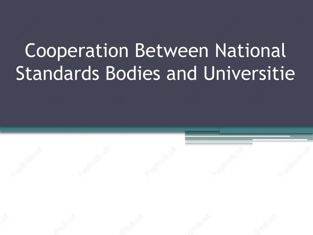 cooperation between national standards bodies and universities — PPTX