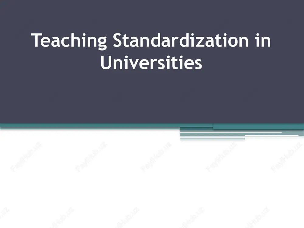 teaching standardization in universities — PPTX