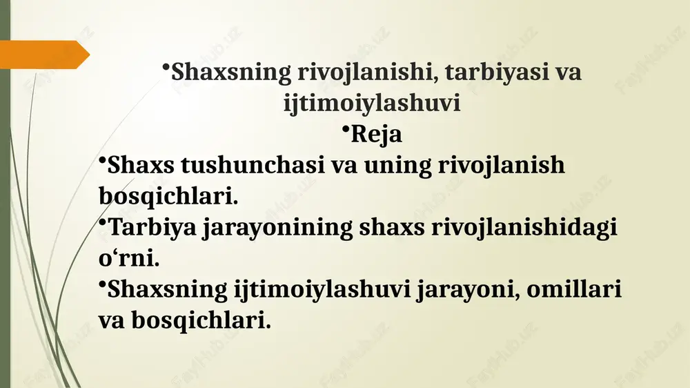 shaxsning rivojlanishi, tarbiyasi va ijtimoiylashuvi — PPTX