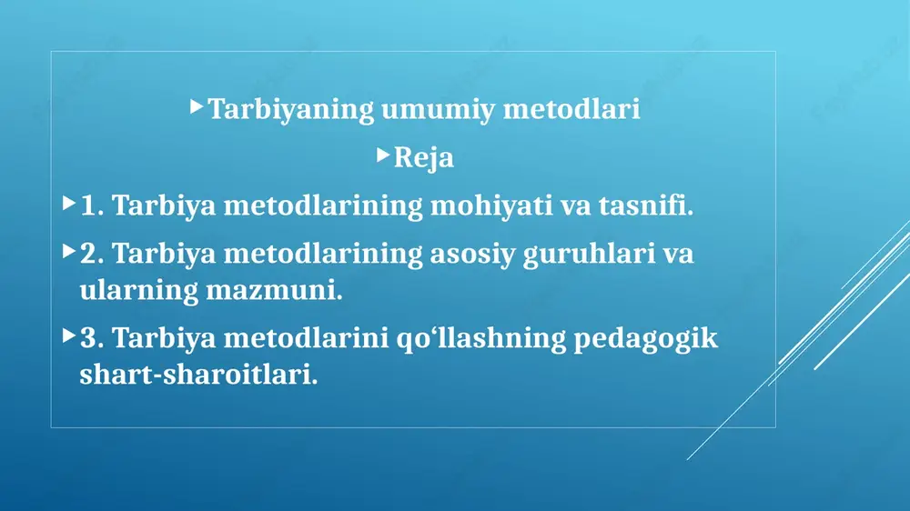 tarbiyaning umumiy metodlari — PPTX