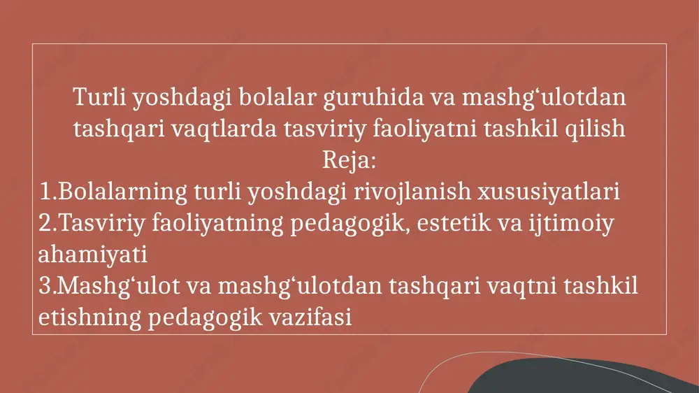 tasviriy faoliyat va uning ahamiyati — PPTX