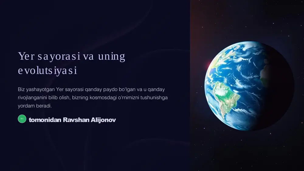 yer sayorasi va uning evolutsiyasi — PPTX