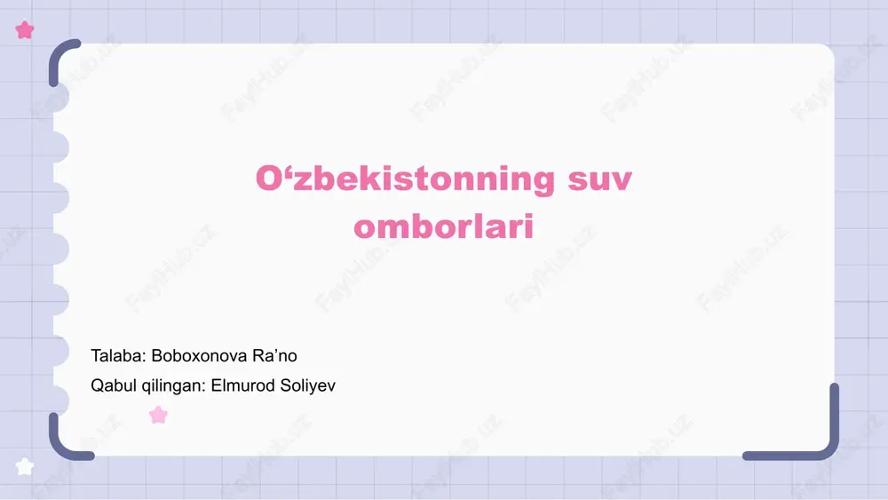 o‘zbekistonning suv omborlari — PPTX