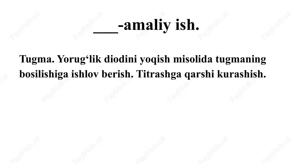 ugma. yorug‘lik diodini yoqish misolida tugmaning bosilishiga ishlov berish. — PPTX