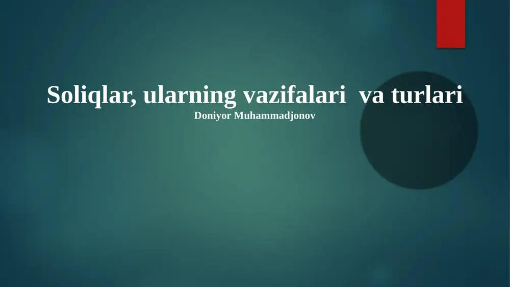 soliqlar, ularning vazifalari va turlari — PPTX