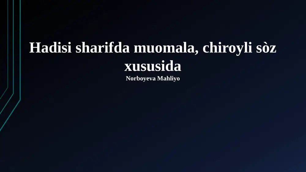 hadisi sharifda muomala, chiroyli sòz xususida — PPTX