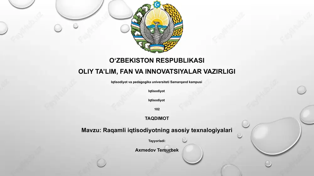 raqamli iqtisodiyotning asosiy texnalogiyalari — PPTX