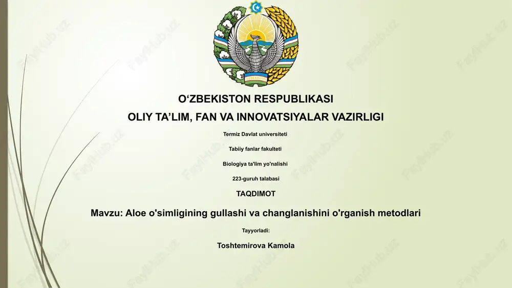 aloe o'simligining gullashi va changlanishini o'rganish metodlari — PPTX