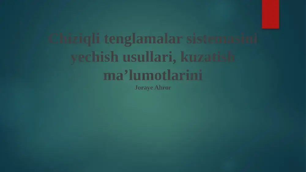 chiziqli tenglamalar sistemasini yechish usullari — PPTX