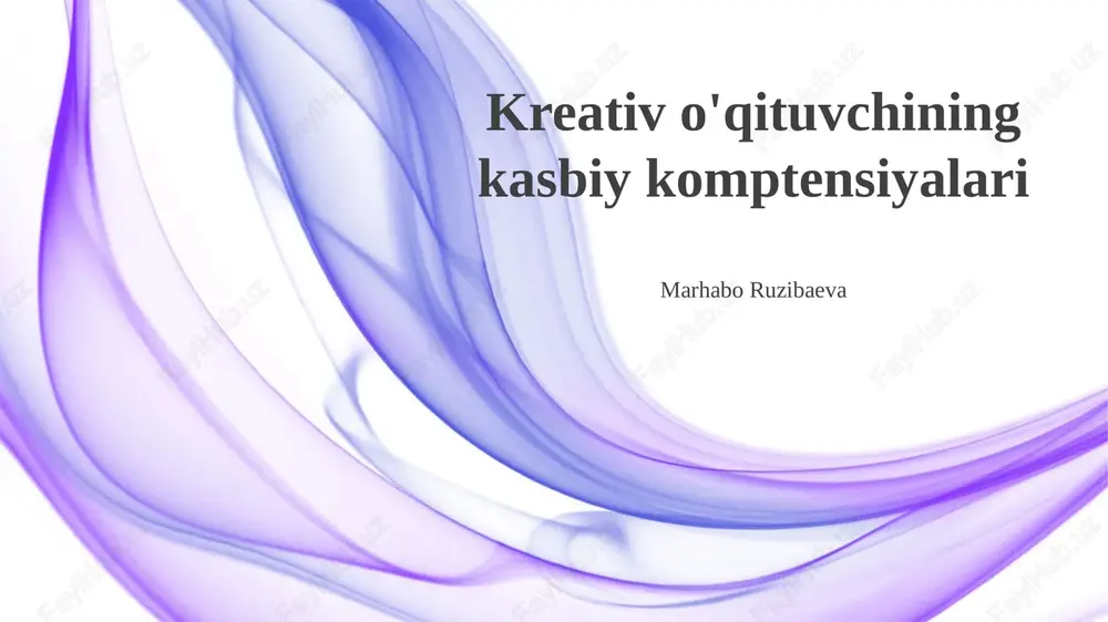 ijodkor o'qituvchining kasbiy kompetentliklari — PPTX