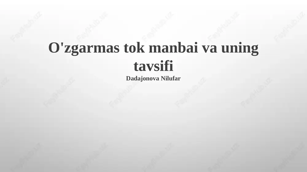 doimiy tok manbalarining qo'llanilishi — PPTX