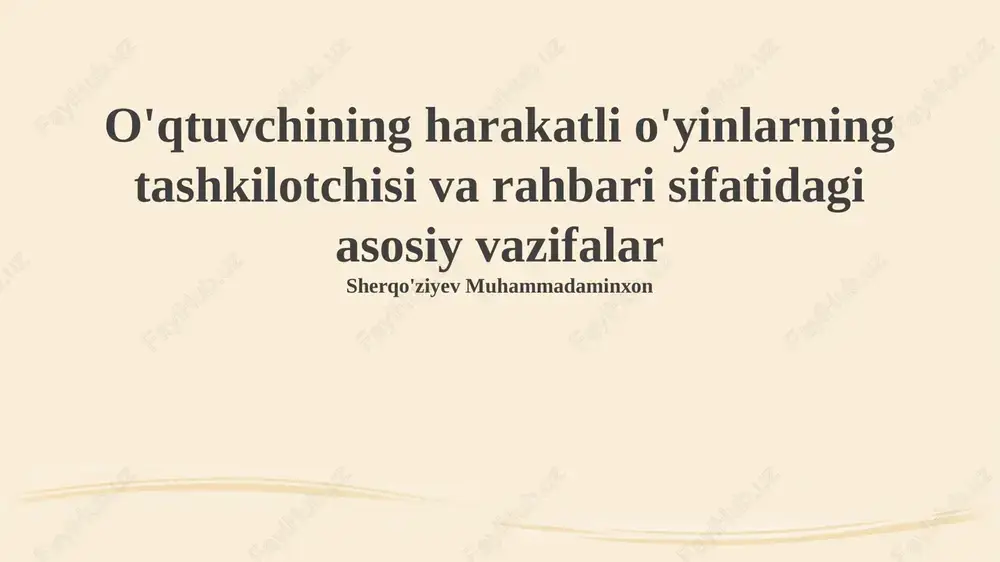 harakatli o'yinlar va o'qitish — PPTX