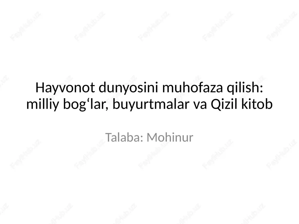 hayvonot dunyosini muhofaza qilish — PPTX