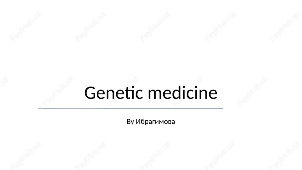 genetic medicine — PPTX
