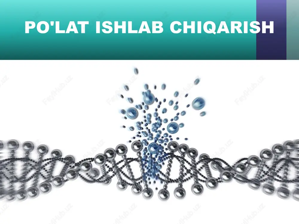 po'lat ishlab chiqarish — PPTX