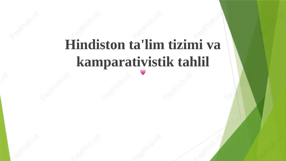 hindiston ta'lim tizimi va kamparativistik tahlil — PPTX