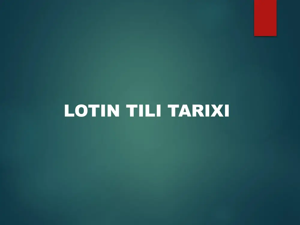 lotin tili tarixi — PPTX