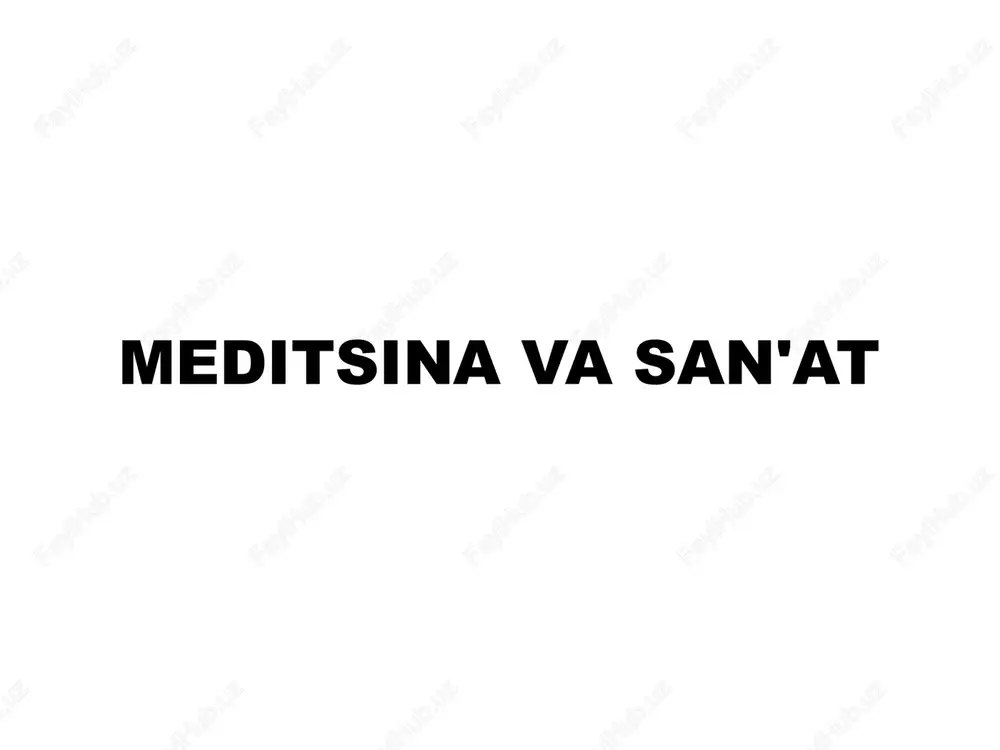 meditsina va san'at — PPTX