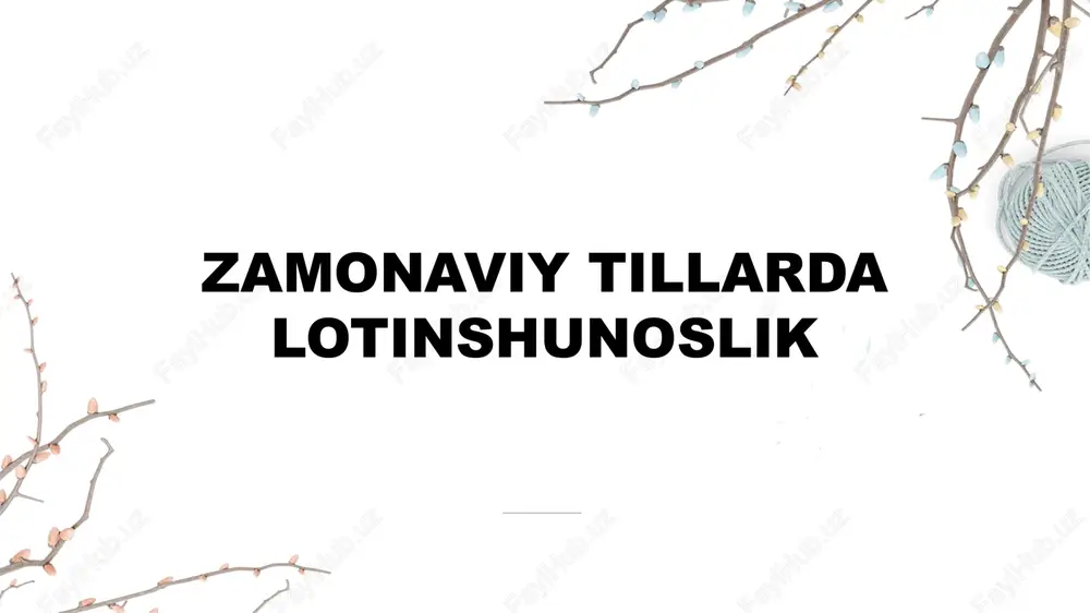 zamonaviy tillarda lotinshunoslik — PPTX