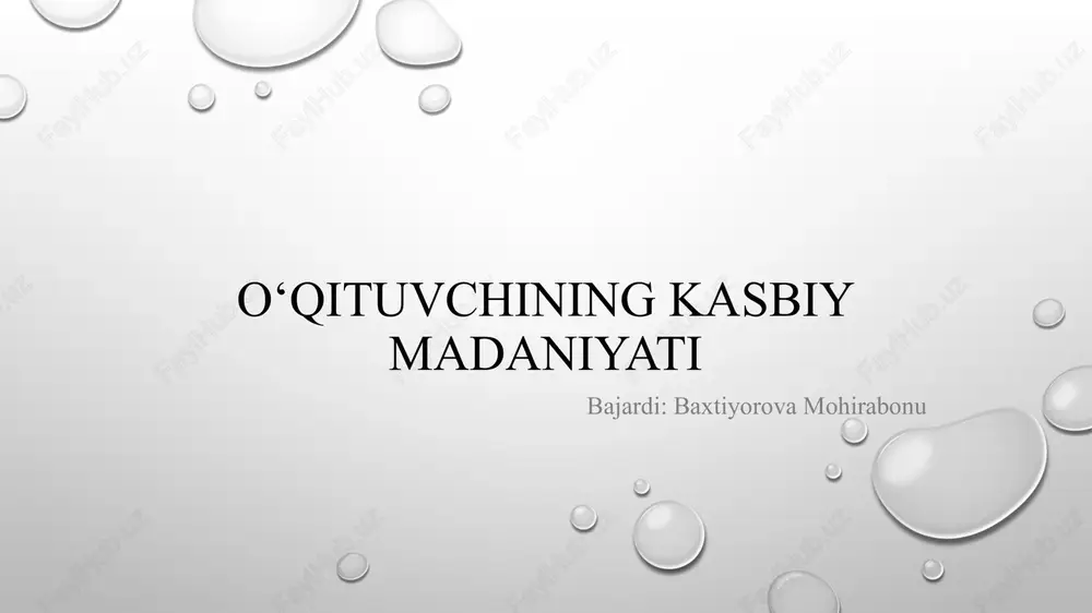 o‘qituvchining kasbiy madaniyati — PPTX