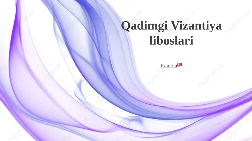 qadimgi vizantiya liboslari — PPTX