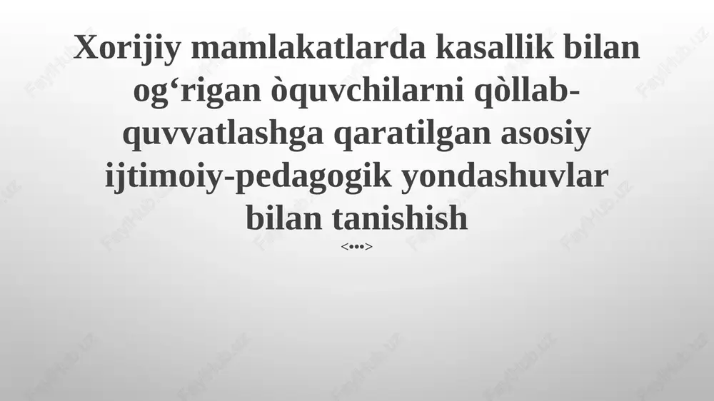 kasal talabalarni qo'llab-quvvatlash — PPTX