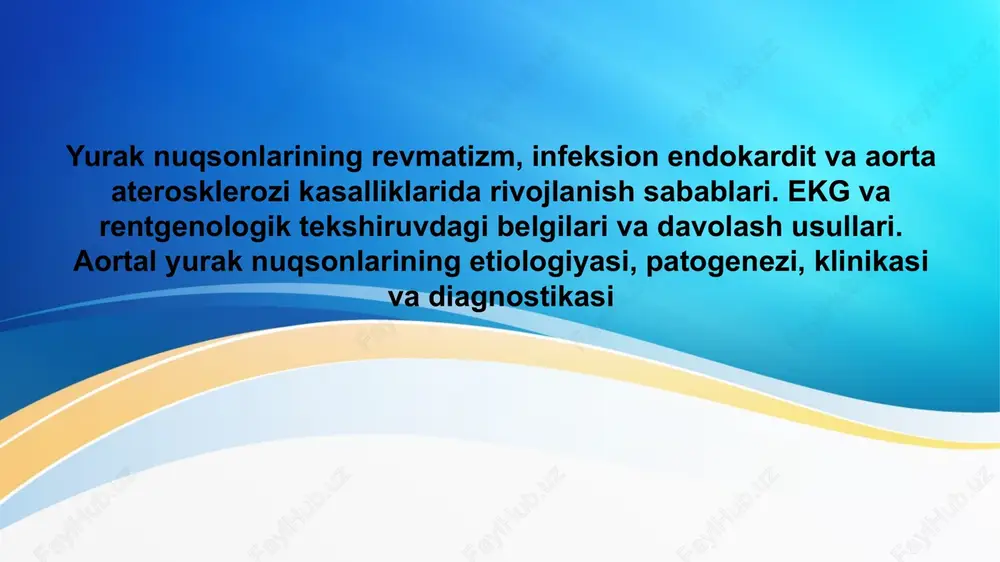 yurak nuqsonlarining rivojlanish sabablari — PPTX