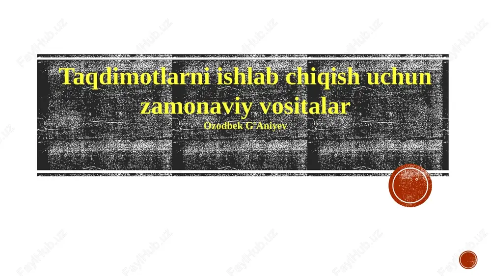 zamonaviy taqdimot vositalari — PPTX