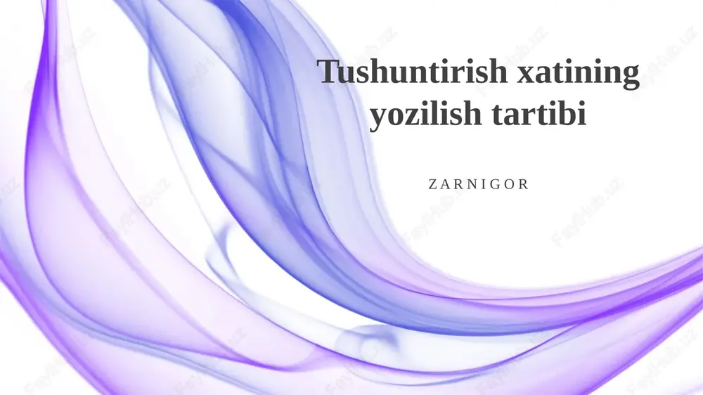 tushuntirish xatining yozilish tartibi — PPTX