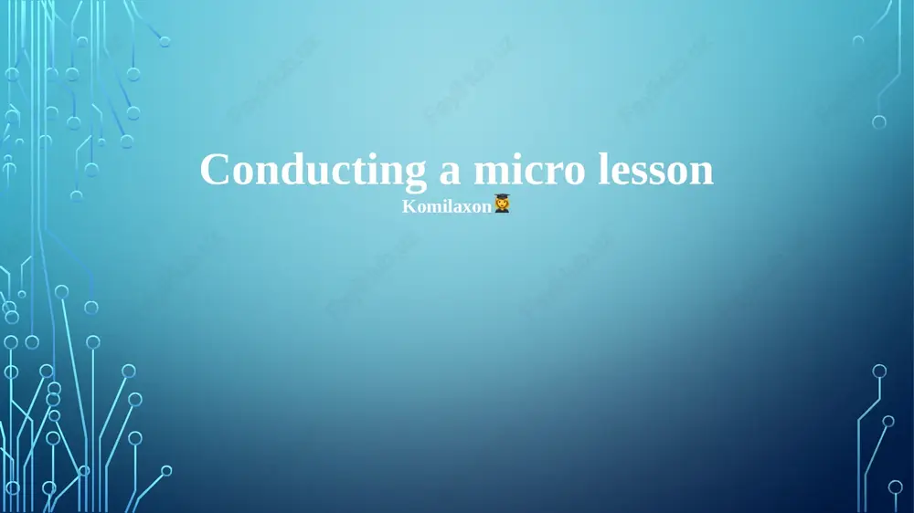 conducting a micro lesson — PPTX