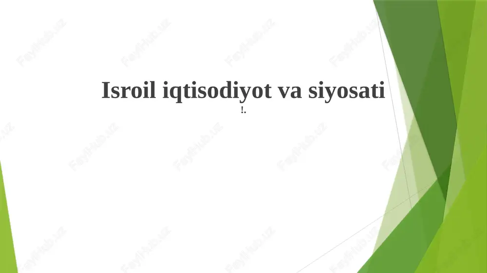 isroil iqtisodiyot va siyosati — PPTX