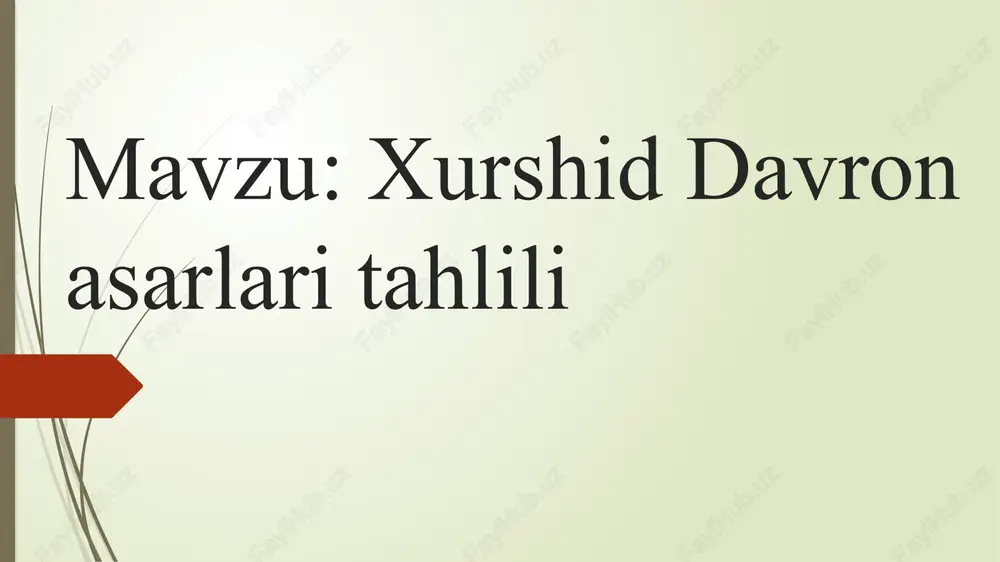 xurshid davronasarlari tahlili — PPTX
