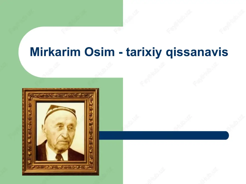 mirkarim osim-tarixiy qissalar — PPTX