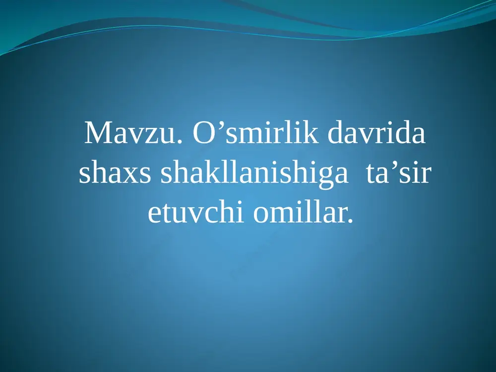 o’smirlik davri shakllanishi — PPTX