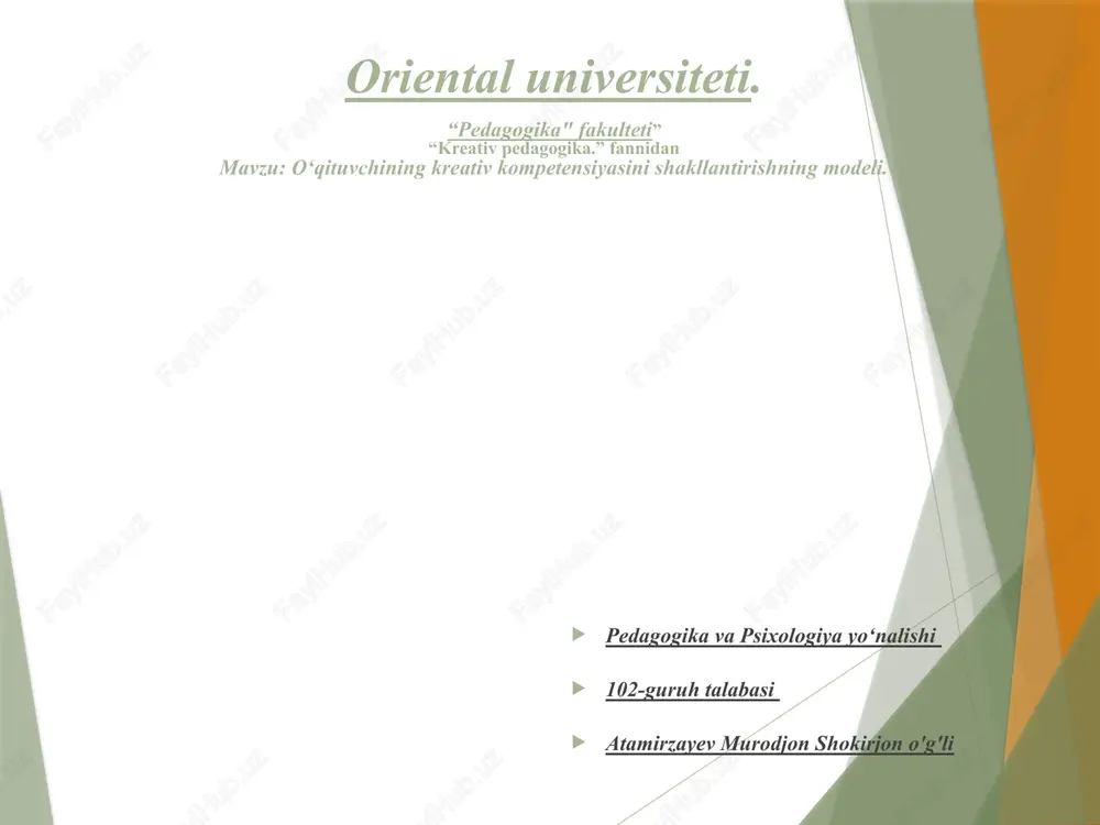 oʻqituvchining kreativ kompetensiyasini shakllantirishning modeli — PPTX